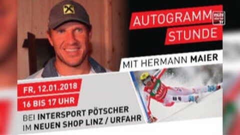 Ankündigung Autogrammstunde mit Hermann Maier bei Intersport Pötscher Linz-Urfahr