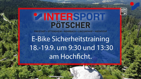 E-Bike Sicherheitstraining und MTB Techniktraining 18.-19.9.2021 am Hochficht