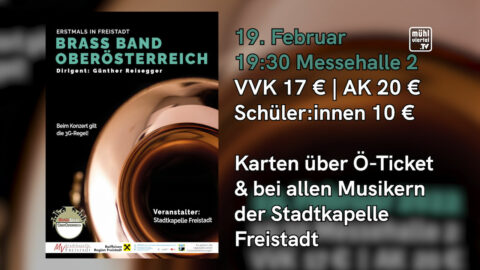 Ankündigung Konzert Brass Band Oberösterreich am 19.2. in der Messehalle Freistadt