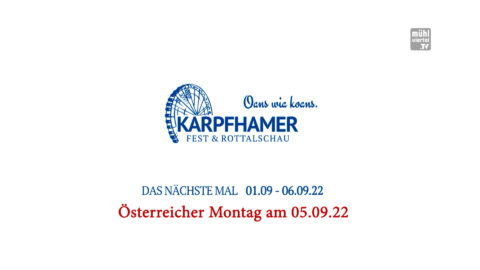 Karpfhamerfest mit Rottalschau 1.-6.9.2022