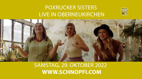 Poxrucker Sisters und Band im Schnopfhagenstadl am 29.10.2022