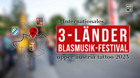 1. Internationales 3-Länder-Blasmusik-Festival in Rohrbach-Berg