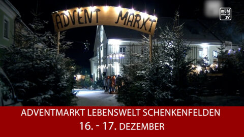 Adventmarkt Lebenswelt Schenkenfelden 16.+17.12.2023