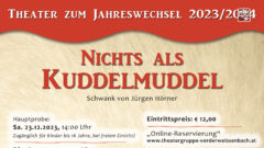 Theater Vorderweißenbach ab 26.12.2023