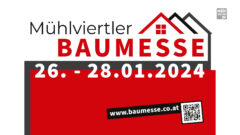 Mühlviertler Baumesse 26.-28.1. in Freistadt