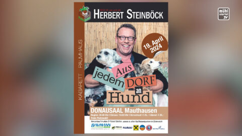Kabarett mit Herbert Steinböck am Freitag, 19.4. im Donausaal Mauthausen