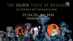 Musical-Show inkl. 3-Gänge-Dinner im Taurum 23.-25.5.2024
