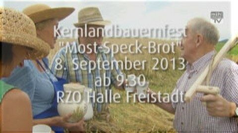 Ankündigung Kernlandbauernfest „Most-Speck-Brot“