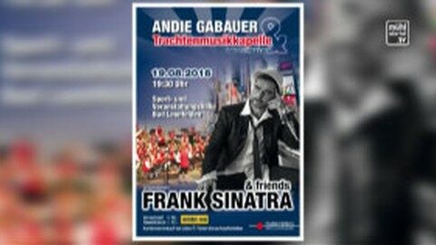 Ankündigung Frank Sinatra & friends am 19.8. in Bad Leonfelden – Andie Gabauer u. Trachtenmusikkapelle B.L.